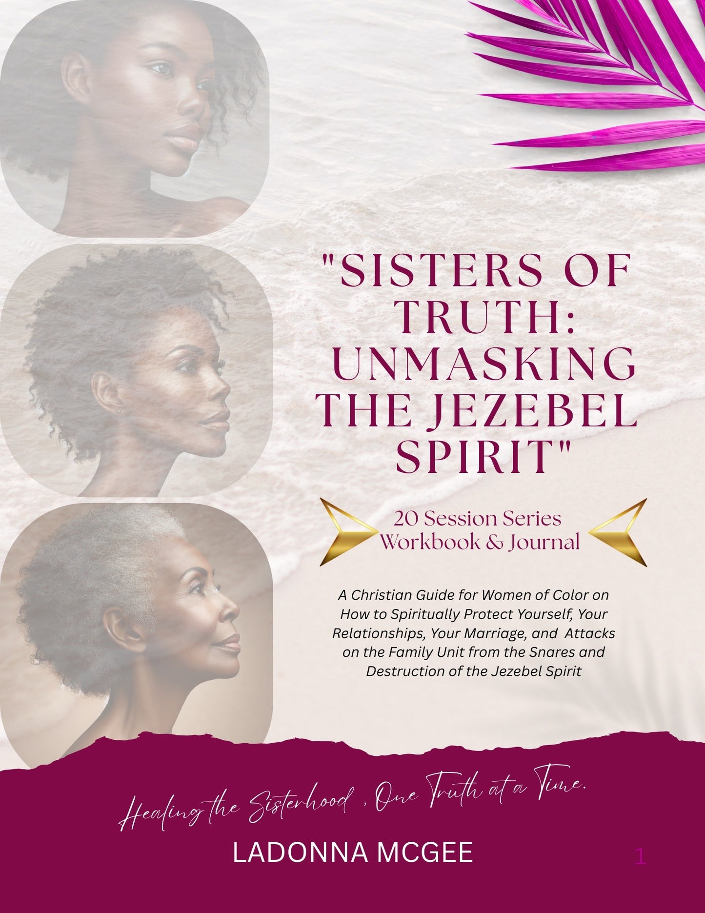 PRE-ORDER Sisters of Truth: Unmasking the Jezebel Spirit - Downloadable Ebook AVAILABLE JUNE 4, 2025