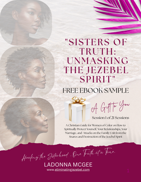 FREE SERIES SAMPLE EBOOK DOWNLOAD Today: Sisters of Truth: Unmasking the Jezebel Spirit